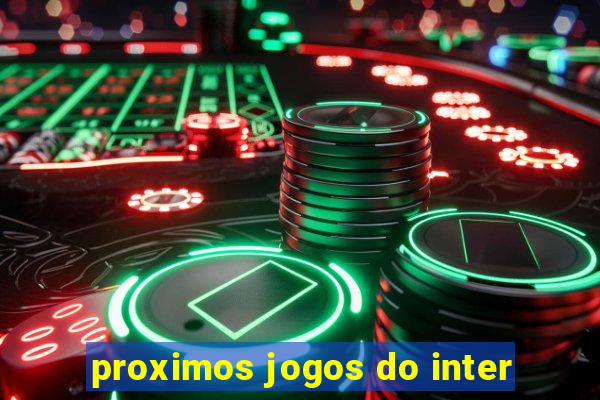 proximos jogos do inter